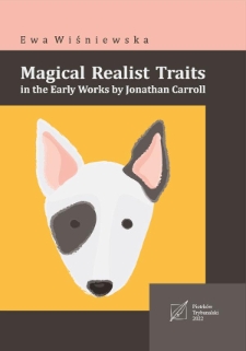 Magical Realism in the Selected Works by Jonathan Carroll