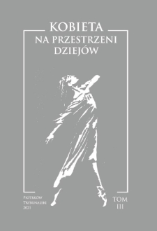 Kobieta na przestrzeni dziejów. T. 3