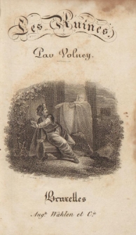 Les ruines ou M&eacute;ditations sur les r&eacute;volutions des empires