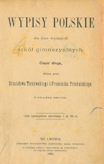 Wypisy polskie dla klas wyższych szk&oacute;ł gimnazyalnych. Cz. 2