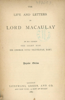 The life and letters of Lord Macaulay