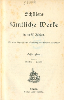 Schillers s&auml;mtliche Werke in zw&ouml;lf B&auml;nden. Bd. 1-3