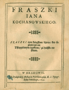 Fraszki Iana Kochanowskiego ...