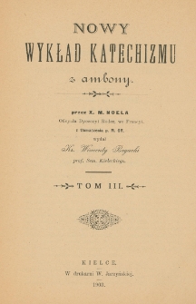 Nowy wykład katechizmu z ambony T. 3