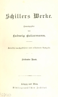 Schillers Werke. Bd. 7