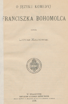 O języku komedyj Franciszka Bohomolca