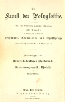 Hrvatsko-Njemački Rječnik = kroatisch-deutsches Wörterbuch
