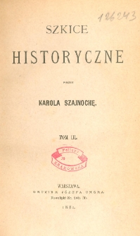 Szkice historyczne. T. 3