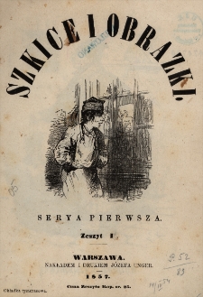 Szkice i obrazki. Ser. 1, Z. 1