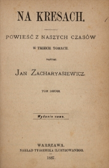 Na kresach : powieść z naszych czasów w trzech tomach. T. 2