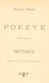Poezye : serya II ; Sfinks : fantazya dramatyczna