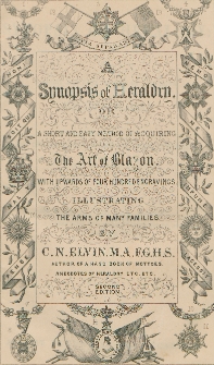 A synopsis of heraldry : a short and easy method of acquiring the art of blazon