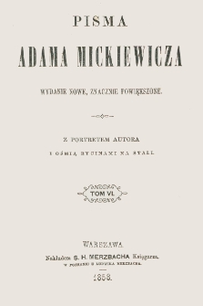 Pisma Adama Mickiewicza. T. 6
