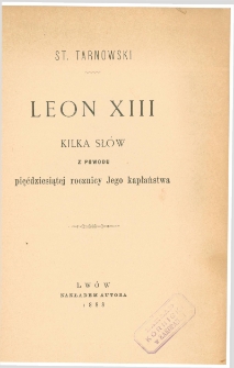 Leon XIII : kilka słów z powodu pięćdziesiątej rocznicy Jego kapłaństwa