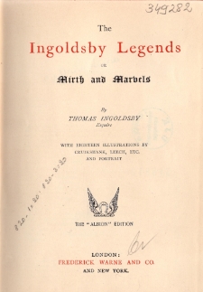 The Ingoldsby legends : or mirth and marvels