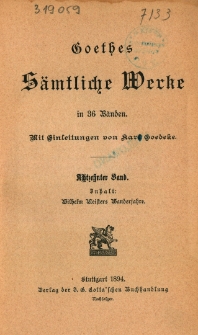 Goethes sämtliche Werke in 36 Bänden. Bd. 18, Wilhelm Meisters Wanderjahre