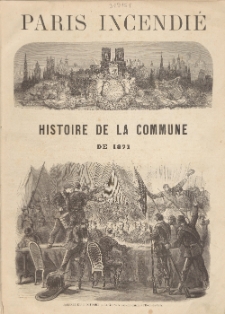 Paris incendié : histoire de la commune de 1871