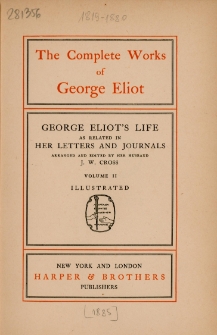 George Eliot’s life : as related in her letters and journals. Vol. 2