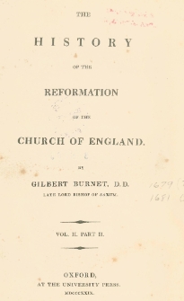 The history of the reformation of the Church of England. Vol. 2, Pt. 2, [A collection of records and original papers; with other instruments referred to in the second part of the history of the reformation of the Church of England]