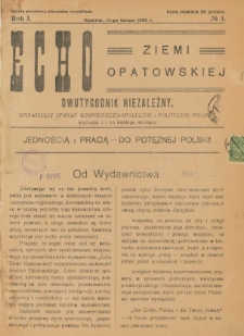 Echo Ziemi Opatowskiej : dwutygodnik niezależny, omawiający sprawy gospodarczo-społeczne i polityczne powiatu. 1932, nr 1