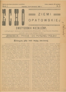 Echo Ziemi Opatowskiej : dwutygodnik niezależny, omawiający sprawy gospodarczo-społeczne i polityczne powiatu. 1932, nr 5