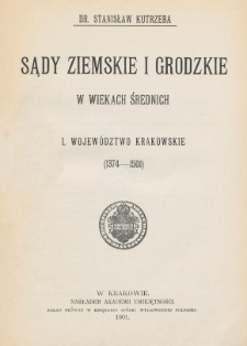Sądy ziemskie i grodzkie w wiekach średnich