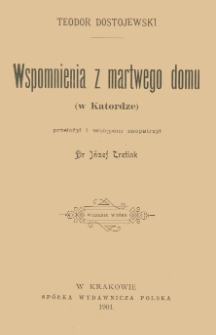 Wspomnienia z martwego domu : (w katordze)