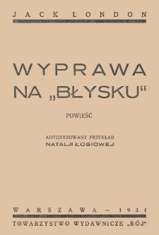 Wyprawa na "Błysku" : powieść
