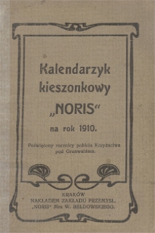 Papiery osobiste Emila Zegadłowicza. Kalendarzyk kieszonkowy „Noris” na rok 1910. Poświęcony rocznicy pobicia Krzyżactwa pod Grunwaldem