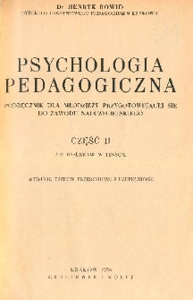 Psychologia pedagogiczna : podręcznik dla młodzieży przygotowującej się do zawodu nauczycielskiego. Cz. 2